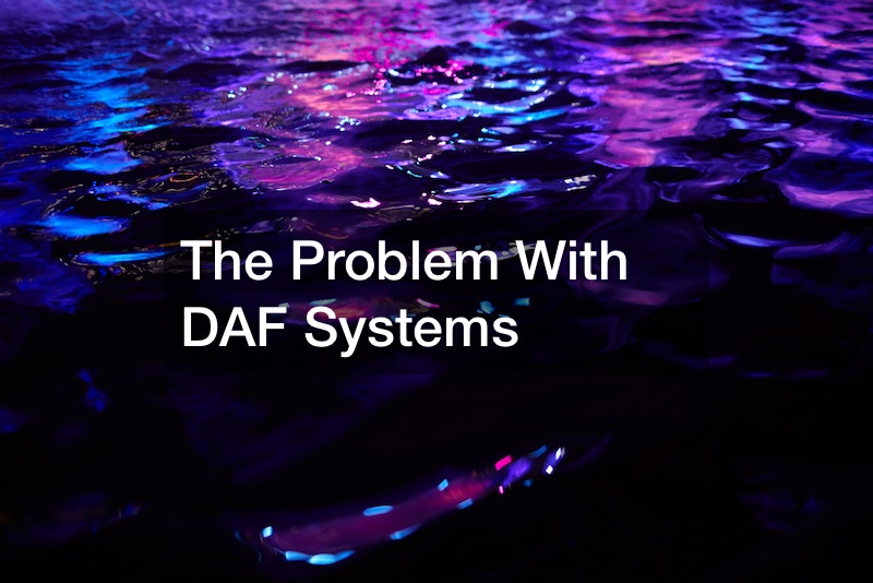 The Problem With DAF Systems
